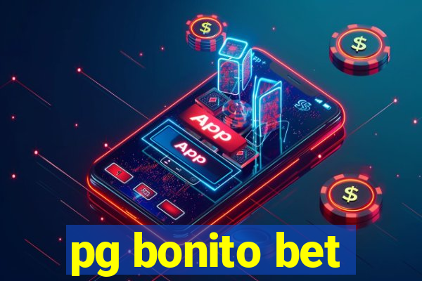 pg bonito bet